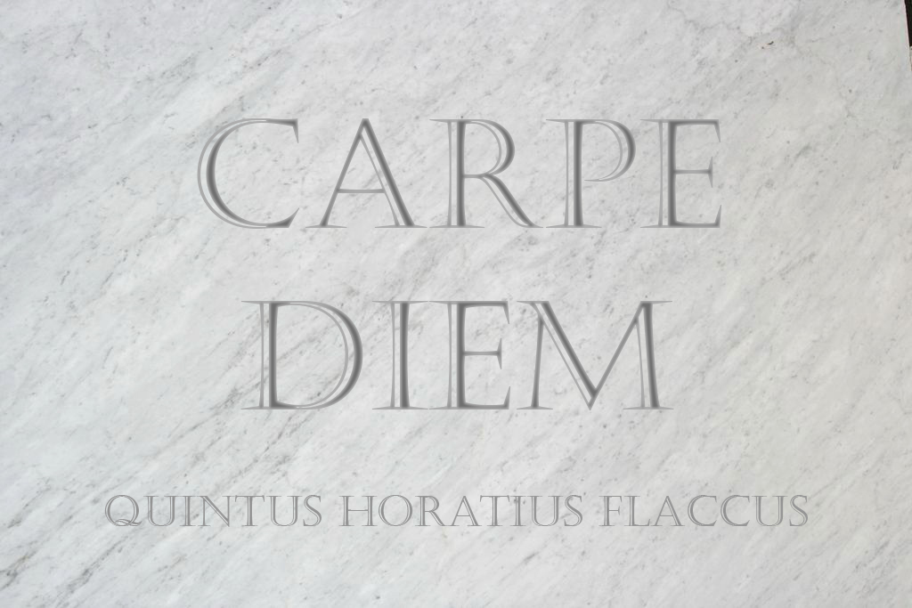 Carpe Diem - famosa frase acuñada por Horacio